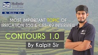 Contour 1.0 - Surveying | Interview Guidance | Irrigation-350/GES-49 | Kalpit Sir.