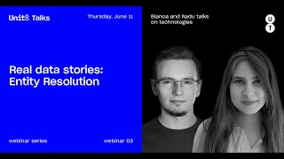 Unit8 Talks #3 - On Technology - Real data stories Entity Resolution