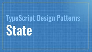 State pattern (TypeScript Design Patterns)