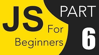 JavaScript Tutorials for Beginners - Part 6 : Functions