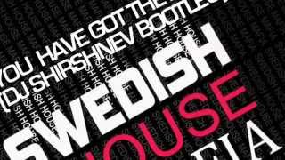 Swedich House Mafia - You'v got the Love (DJ Shirshnev Bootleg) VIP