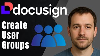 DocuSign: How to Create User Groups (2025 Admin Access Control & Team Setup Tutorial)
