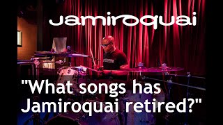 Jamiroquai Q+A Retired Songs - Derrick McKenzie Drum Clinic