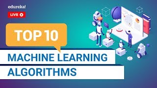 Top 10 Machine Learning Algorithms in 2024 | Learn ML in 2024 | Machine Learning Training | Edureka
