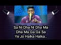 Full Lyrics With Sargam | Ye Jo Halka Halka Suroor Hai | Sunny Hindustani | Indian Idol..