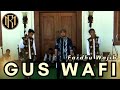 Gus Wafi - Fardhu Wajib (Official Music Video)