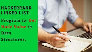 Get Node Value Linked List || Data structures || Hackerrank || coding4u