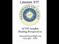 ACIM Insights - Lesson 317 - Pathways of Light