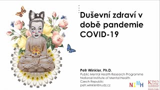 PhDr. Petr Winkler, PhD. - Pandemie, deprese, úzkost a stres a co s tím