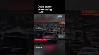 Dubai’s Big Boom: Traffic Feels Worse Than Ever, Puts Strains On Residents | Watch | UAE