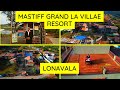 MASTIFF GRAND LA VILLAE RESORT | LONAVALA | SUMIT TRAVEL & FOOD VLOGS