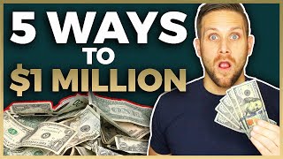 Real Ways To Make One Million Dollars