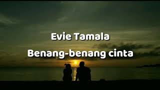 Evie Tamala - Benang - Benang Cinta