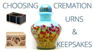 Choosing Cremation Urns and Keepsakes