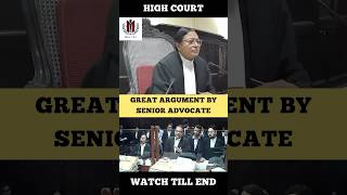 Great Argument by Senior Advocate #judge #advocate #highcourt #shortvideo