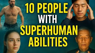 10 STRANGE HUMAN ABILITIES That Will Leave You SPEECHLESS!