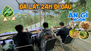 24H Dalat Travel What to Eat Where to Go | Delicious Restaurants in Dalat During the Rainy Season...
