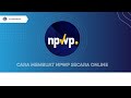 CARA MEMBUAT NPWP ONLINE