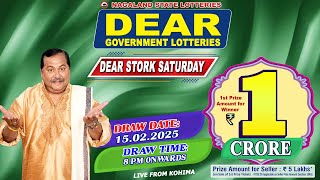 DEAR LOTTERY LIVE DEAR 8 PM 15.02.2025 NAGALAND STATE LOTTERY LIVE DEAR LOTTERY LIVE LOTTERY SAMBAD