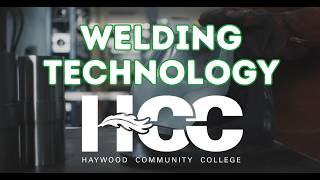 Welding Technology Program at Haywood Community College