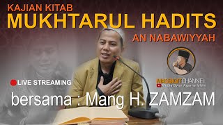 🔴LIVE KAJIAN KITAB MUKHTARUL HADITS |KH. ZAMZAM JAMALUDDIN | 27.01.2025