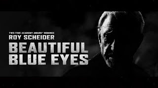 Beautiful Blue Eyes - Official Trailer HD (2022)