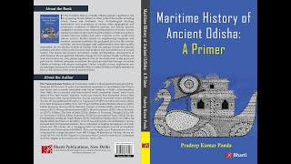 Maritime History of Ancient Odisha: A Primer I Book I Pradeep Kumar Panda I Bharti Publications