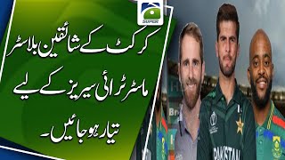 Cricket fans get ready for upcoming tri-series in Pakistan - Geo Super