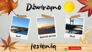 Dźwirzyno jesienią 🍁🍂- Port ⚓- ulica główna😎 - wrześniowy zachód słońca🌞💛