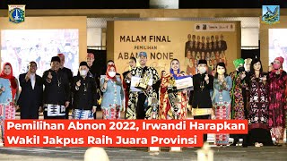 Pemilihan Abnon 2022, Irwandi Harapkan Wakil Jakpus Raih Juara Provinsi