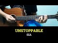 Unstoppable - Sia | Easy Guitar Tutorial with Chords and Lyrics