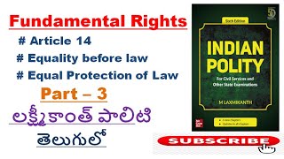 L-18 Fundamental Rights| Part 3| Indian Polity Laxmikanth 6th Edition in Telugu |2020