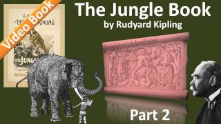 Download Mp3 Part 2 - The Jungle Book Audiobook by Rudyard Kipling (Chs 4-7)