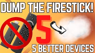 Time To Dump Your Firestick Try These 5 Streaming Devices Instead