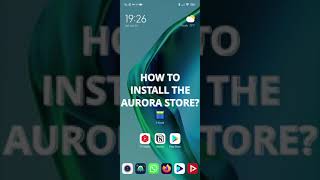 How to install the Aurora Store?