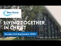 LIVE West Church Morning Worship - Sunday 3rd September 2023