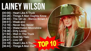 Lainey Wilson Greatest Hits 🍃 70s 80s 90s Music 🍃 Top 200 Artists of All Time