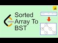 LeetCode 108 | Convert sorted array to BST - Easy | Javascript
