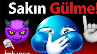 EN ZOR GÜLMEME VİDEOLARI TİKTOK GÜLMEMEK İMKANSIZ