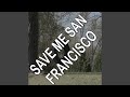 Save Me San Francisco - Tribute to Train