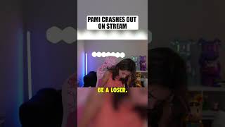 Pami crashes out on stream 😂
