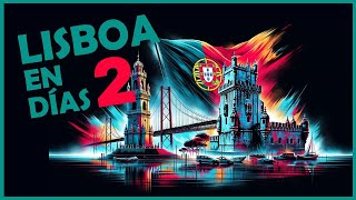 🇵🇹 Qué ver en LISBOA ( PORTUGAL ) en 2 días [2024]. Guía completa para viaje en ESPAÑOL