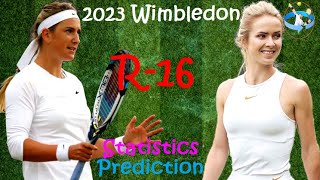 Victoria Azarenka Vs Elina Svitolina - 2023 Wimbledon Championships Round of 16 Match Preview