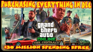 PURCHASING EVERYTHING IN GTA ONLINE CONTRACT DLC | 30 MILLION SPENDING SPREE | G