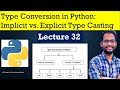 Type Conversion in Python: Implicit vs. Explicit Type Casting || Python for beginners || Data Types