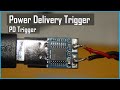 Power Delivery Trigger PD Trigger Decoy Testing.