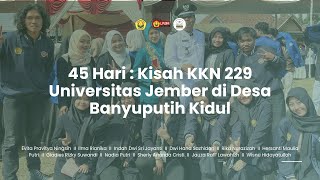 45 hari : Kisah KKN 229 Universitas Jember di Desa Banyuputih Kidul