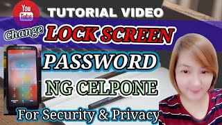 PAANO PALITAN ANG SCREEN LOCK PASSWORD NG CELPONE?