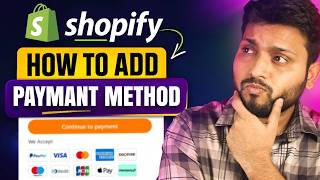 How To Add Payment Methods To Shopify Store (2026 Guide)