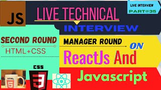 Manager Round Technical Interview | ReactJs And Javascript Interview | Part@35